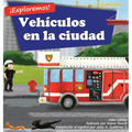 ¡Exploremos! Vehículos en la ciudad: Un libro de rimas con ilustraciones sobre camiones y carros para niños de edades comprendidas entre 2 y 4 años [H