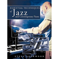 Essential Techniques of Jazz and Contemporary Piano