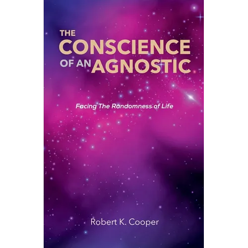 The Conscience of An Agnostic