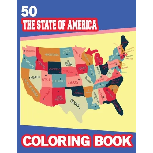 50 The State of America Coloring books: National parks of the usa childrens book States activity book maps
