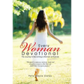 Every Woman Devotional: The Journey to Becoming a Woman of Purpose