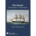 Merrimack, The Biography of a Steam Frigate
