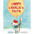 Chirpy Charlie's Teeth
