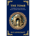 The Tomb: A Haunting Lovecraftian Tale of Madness and Supernatural Terror