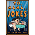 Yo Mama Jokes: The Best Yo Mama Joke