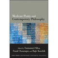 Merleau-Ponty and Contemporary Philosophy