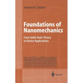 Foundations of Nanomechanics: From Solid-State Theory to Device Applications