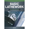 Basic Lathework for Home Machinists