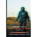 Luchando Contra mi Mayor Enemigo, Yo Mismo/ Confía en Dios