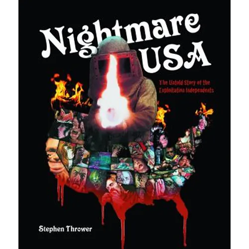 Nightmare USA: The Untold Story of the Exploitation Independents