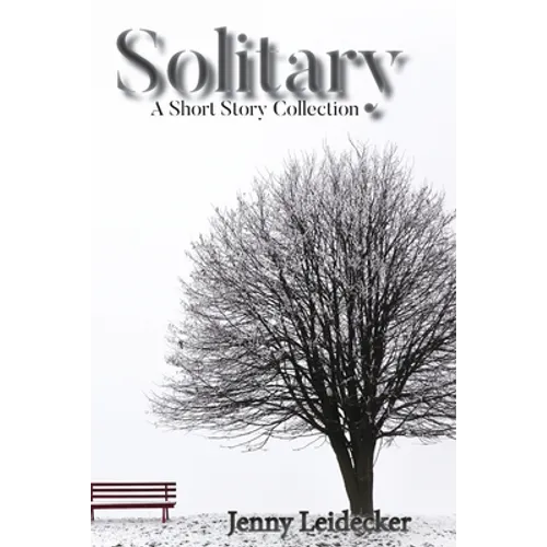 Solitary: A Short Story Collection