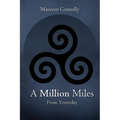 A Million Miles from Yesterday
