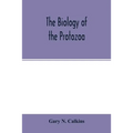 The biology of the Protozoa