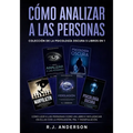 Cómo analizar a las Personas: Colección de la Psicología Oscura 5 libros en 1 - Cómo leer a las personas como un libro e influenciar en ellas con la P