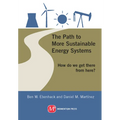 The Path to More Sustainable Energy Systems: How Do We Get There from Here?
