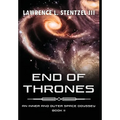 End of Thrones: Book Two of An Inner and Outer Space Odyssey Series