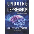 Undoing Depression: Full System Restore