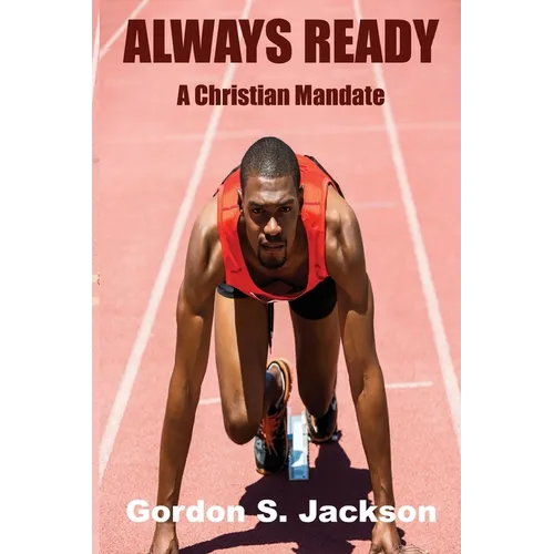 Always Ready: A Christian Mandate