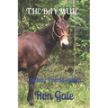 The Bay Mule: Cowboy Poems sixteen