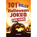 101 Silly Halloween Jokes for Kids