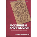 Modernism and Religion: Between Mysticism and Orthodoxy