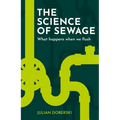 The Science of Sewage: What Happens When We Flush