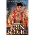 Flames of Love: A Friends-with-Benefits Fireman Romance