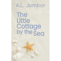 The Little Cottage by the Sea