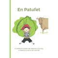 En Patufet: A traditional Catalan tale about a tiny boy, a huge ox and a very loud fart