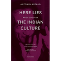 "Here Lies" Preceded by "The Indian Culture"