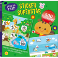 I Can Do That! Sticker Superstar: An At-Home Play-To-Learn Sticker Workbook with 500 Stickers! (I Can Do That! Sticker Book #2)