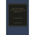 Policy and Methods in German and American Antitrust Law: A Comparative Study