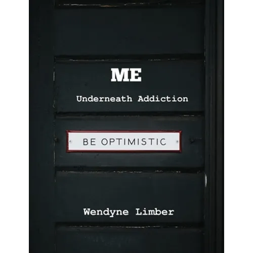 ME Underneath Addiction