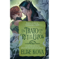 Un Trato Con El Rey de Los Elfos