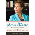 Joyce Meyer: A Life of Redemption and Destiny
