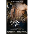 El reto del Alfa: Un romance de hombres lobo