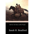 Harriet, the Moses of Her People