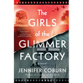 The Girls of the Glimmer Factory