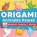 ORIGAMI, Animales Kawaii: +40 modelos simples y fáciles 2: Proyectos de plegado de papel paso a paso. Un regalo ideal para principiantes, niños
