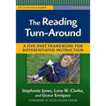 The Reading Turn-Around: A Five-Part Framework for Differentiated Instruction (Grades 2-5)