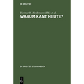Warum Kant heute?