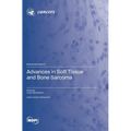 Advances in Soft Tissue and Bone Sarcoma