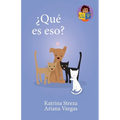 ¿Qué es eso?