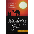 Wandering God: A Study in Nomadic Spirituality