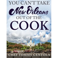You Can't Take New Orleans Out of the Cook