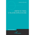 Contrat de travail et relation d'emploi en Chine