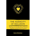 The Audacity of Inclusion: Fighting for the Equality of Persons Labelled Intellectually Disabled