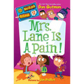 Mrs. Lane Is a Pain!