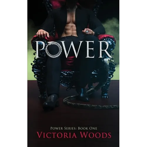 Power: A Mafia Suspense Dark Romance (Power Series #1)