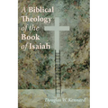 A Biblical Theology of the Book of Isaiah